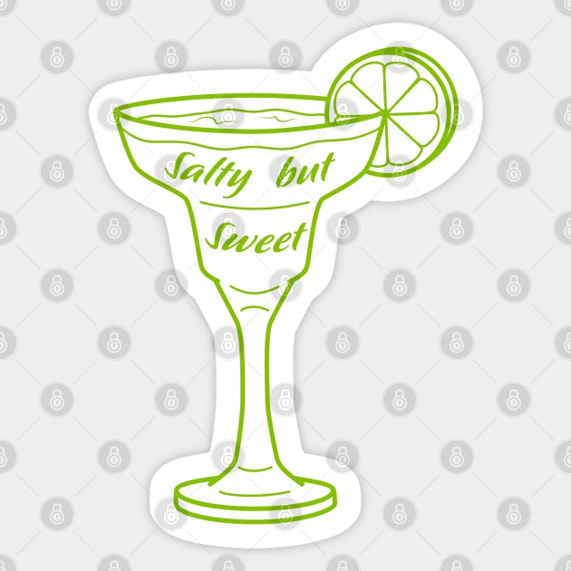 Salty but Sweet - Margarita Sticker by skauff